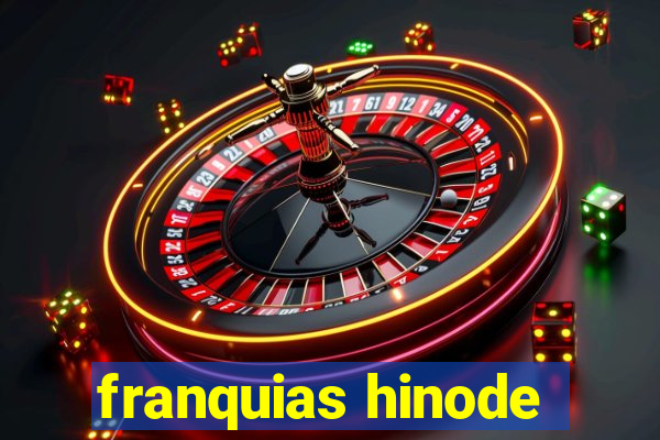 franquias hinode